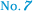 NO.7