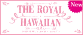 THE ROYAL HAWAIIAN