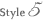 Style 5